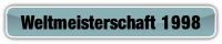Weltmeisterschaft 1998.