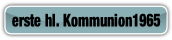 erste hl. Kommunion1965.