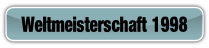Weltmeisterschaft 1998.